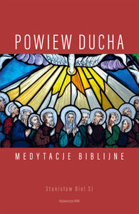 Powiew Ducha Medytacje biblijne - 2846369544