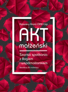 Akt maeski Rekolekcje dla maestw o.Ksawery Knotz OFMCap MP3 - 2847121288