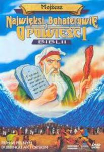Najwiksi Bohaterowie i Opowieci Biblii - Mojesz DVD