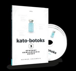 KATO-BOTOKS Trzy sposoby odmadzania duszy (CD-audio), Szymon Hoownia - 2848132073