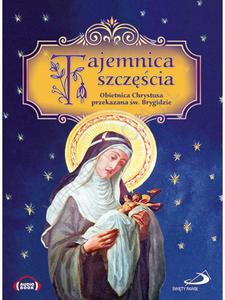 Tajemnica szczcia Obietnica Chrystusa przekazana w. Brygidzie. Audiobook - 2848539008