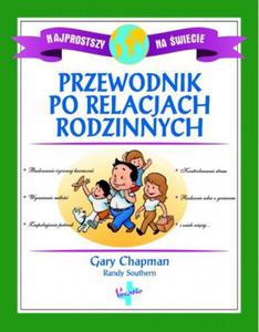 Przewodnik po relacjach rodzinnych, Gary Chapman - 2869413145