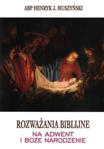 Rozwaania biblijne na Adwent i Boe Narodzenie - 2869413320