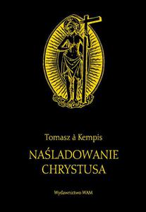 Naladowanie Chrystusa Tomasz a Kempis czarna okadka ze zoceniami - 2869413517