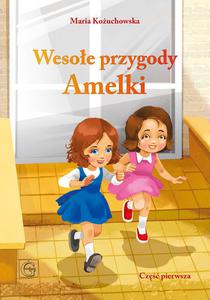 Wesoe przygody Amelki cz 1 - 2869413526