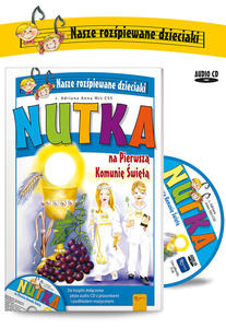 Nutka na Pierwsz Komuni wit. Seria: Nasze rozpiewane dzieciaki CD - 2869413968