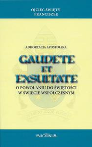 Gaudete et exsultate, Adhortacja Apostolska, Ojciec wity Franciszek - 2869414042