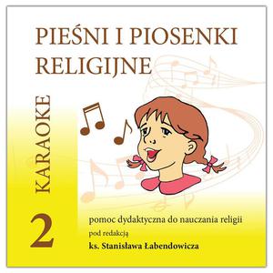 Pieni i piosenki religijne - karaoke cz. 2 - 2869414720