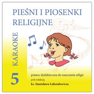 Pieni i piosenki religijne - karaoke cz. 5 - 2869414723