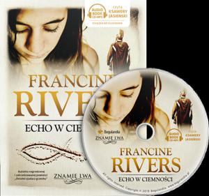 Echo w ciemnoci tom II Znami lwa Francine Rivers - Audiobook MP3 - 2869415662