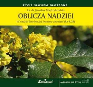 Oblicza nadziei CD MP3 Ks. dr Jarosaw Midzybrodzki - 2832212443