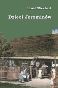 Ksika Dzieci Jerominw Ernst Wiechert - 2875624218