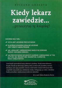 Kiedy lekarz zawiedzie Ryszard Grzebyk - 2845476495