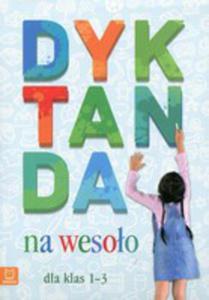 Dyktanda Na Wesoo Dla Klas 1-3 - 2856153913