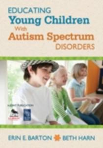 Educating Young Children With Autism Spectrum Disorders - 2846921510