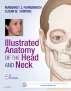 Illustrated Anatomy Of The Head And Neck - 2840242501