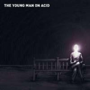 Young Man On Acid
