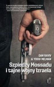 Szpiedzy Mossadu I Tajne Wojny Izraela - 2839616774