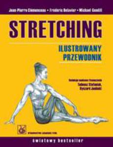 Stretching. Ilustrowany Przewodnik - 2856139464