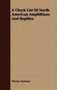 A Check List Of North American Amphibians And Reptiles - 2848626240