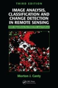 Image Analysis, Classification And Change Detection In Remote Sensing - 2845340509