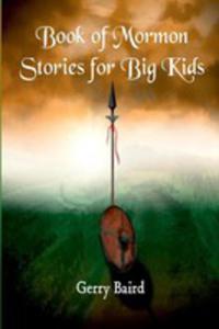 Book Of Mormon Stories For Big Kids - 2852926639