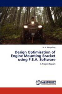 Design Optimisation Of Engine Mounting Bracket Using F.e.a. Software - 2857267747