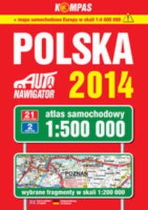 Polska. Auto Nawigator 2014. Atlas Samochodowy W Skali 1:500 000
