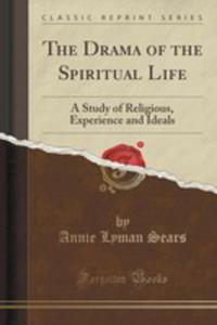 The Drama Of The Spiritual Life - 2852855780