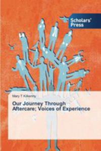 Our Journey Through Aftercare; Voices Of Experience - 2857243165