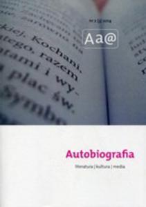Autobiografia Literatura Kultura Media 2(3)/2014 - 2840319410