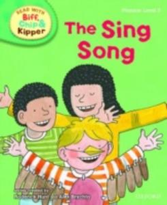 Oxford Reading Tree Read With Biff, Chip, And Kipper: Phonics: Level 3: The Sing Song - 2849001310