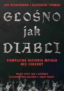 Gono Jak Diabli. Kompletna Historia Metalu Bez Cenzury - 2856124369