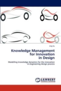 Knowledge Management For Innovation In Design - 2857124934