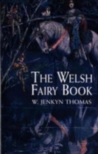 The Welsh Fairy Book - 2855081425