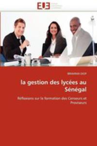 La Gestion Des Lycees Au Senegal - 2857081939