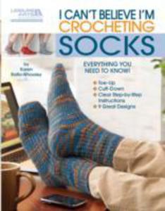 I Can't Believe I'm Crocheting Socks - 2849001937