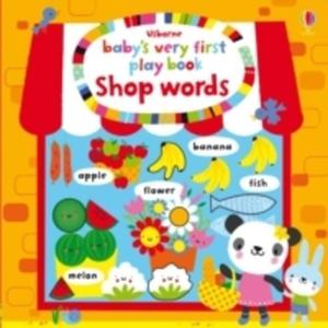 Baby's Very First Play Book Shop Words - 2848645244