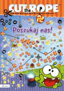 Cut The Rope Poszukaj Nas! - 2840220821