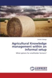 Agricultural Knowledge Management Within An Informal Setup - 2857154209