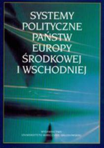 Systemy Polityczne Pastw Europy rodkowej I Wschodniej - 2848621674