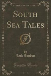 South Sea Tales (Classic Reprint)