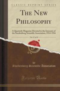 The New Philosophy, Vol. 17 Of 19 - 2852853022