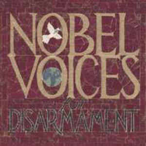 Nobel Voices For Disarmam - 2839359993