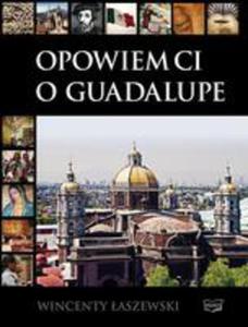 Opowiem Ci O Guadalupe - 2840168266