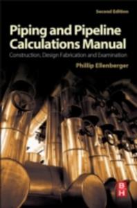 Piping And Pipeline Calculations Manual - 2852824814