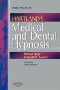 Hartland's Medical And Dental Hypnosis