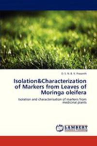 Isolation & Characterization Of Markers From Leaves Of Moringa Oleifera