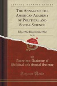 The Annals Of The American Academy Of Political And Social Science, Vol. 20 - 2854681325