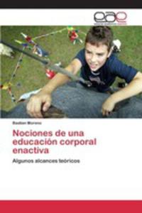 Nociones De Una Educación Corporal Enactiva